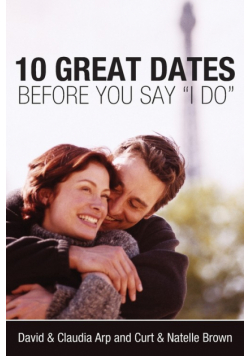 10 Great Dates Before You Say 'I Do'