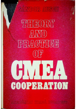 Theory and Practice of CMEA Cooperation