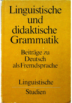 Linguistische und didaktische Grammatik