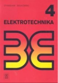 Elektrotechnika 4. Podręcznik
