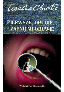 Pierwsze drugie  zapnij mi obuwie