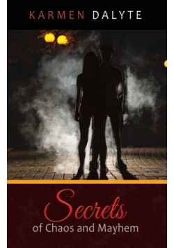 Secrets of Chaos and Mayhem