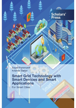 Smart Grid Technology with Smart Devices and Smart Applications