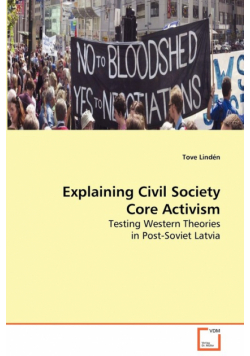 Explaining Civil Society Core Activism
