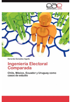 Ingenieria Electoral Comparada