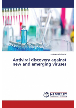 Antiviral Discovery Against New and Emerging Viruses