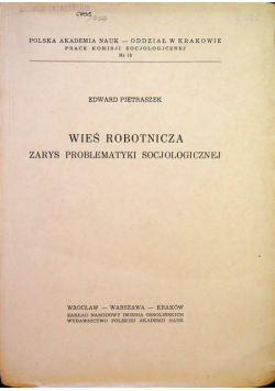 Wieś robotnicza Zarys problematyki socjologicznej
