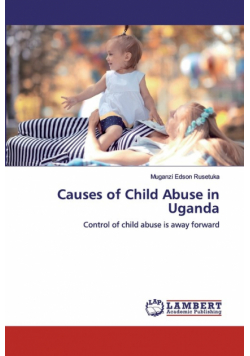 Causes of Child Abuse in Uganda