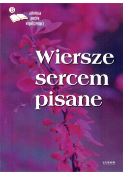 Wiersze sercem pisane 13