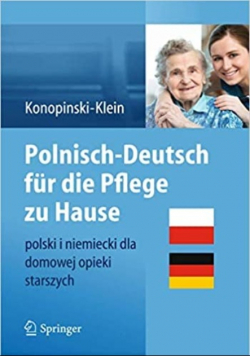 Polnisch  Deutsch fur die Pflege zu Hause