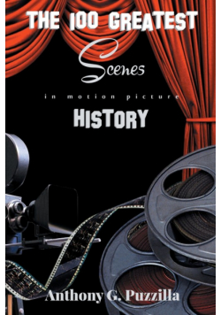 The 100 Greatest Scenes in Motion Picture History