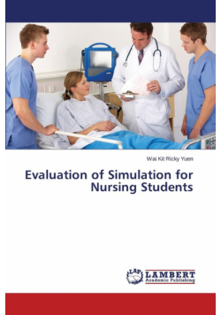 Evaluation of Simulation for Nursing Students