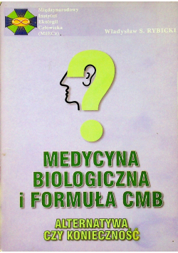 Medycyna biologiczna i formuła CMB