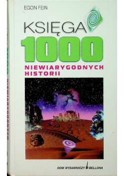 Księga 1000 niewiarygodnych historii
