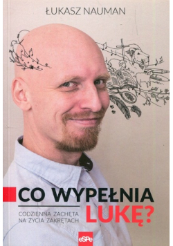 Co wypełnia Lukę