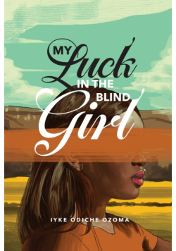 My Luck in the Blind Girl
