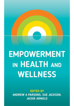 Empowerment in Health and Wellness
