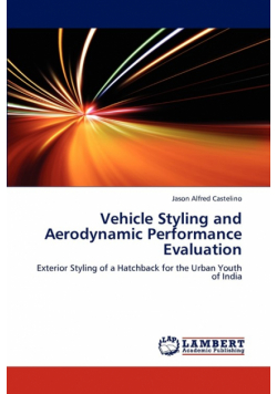 Vehicle Styling and Aerodynamic Performance Evaluation