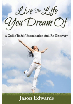 Live The Life You Dream Of