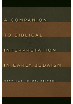 Companion to Biblical Interpretation in Early Judaism