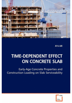 Time-Dependent Effect On Concrete Slab