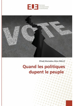Quand les politiques dupent le peuple