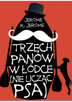 Trzech panów w łódce [nie licząc psa]