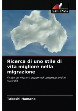 Ricerca di uno stile di vita migliore nella migrazione