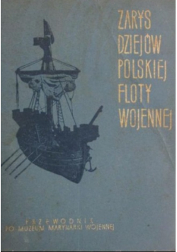 Zarys dziejów polskiej floty wojennej