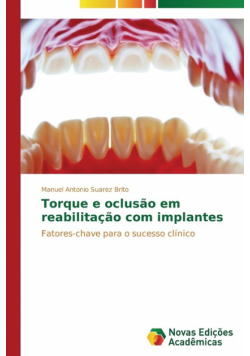 Torque e oclusão em reabilitação com implantes