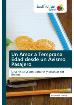 Un Amor a Temprana Edad desde un Avismo Pasajero