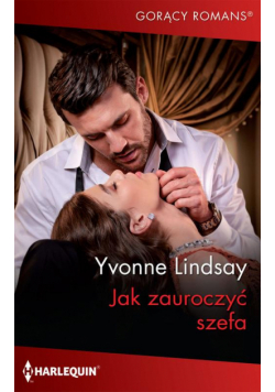 Jak zauroczyć szefa
