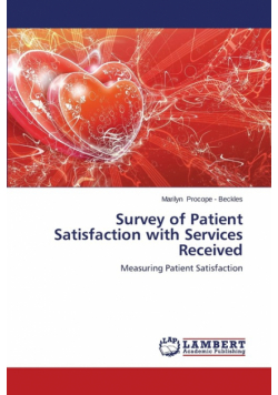 Survey of Patient Satisfaction with Services Received
