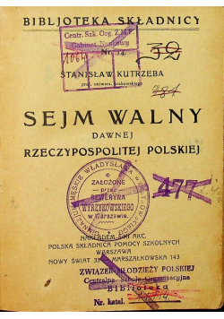 Sejm Walny w dawnej Rzeczypospolitej Polskiej ok 1921 r.