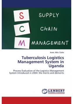 Tuberculosis Logistics Management System in Uganda