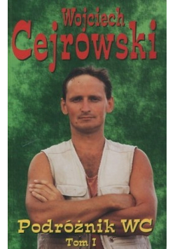Podróżnik WC tom 1
