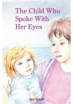 The Child Who Spoke With Her Eyes