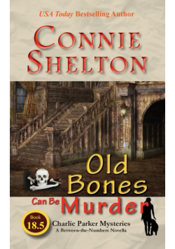 Old Bones Can Be Murder