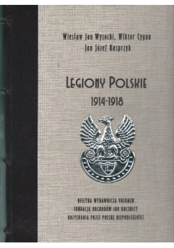 Legiony Polskie 1914 1918