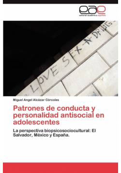 Patrones de conducta y personalidad antisocial en adolescentes