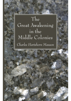 The Great Awakening in the Middle Colonies