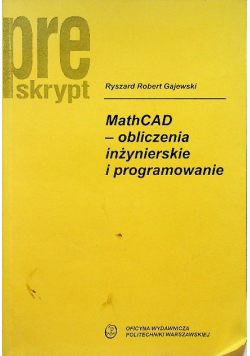 Mathcad obliczenia inżynierskie i programowanie