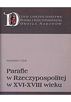 Parafie w Rzeczypospolitej w XVI-XVIII wieku