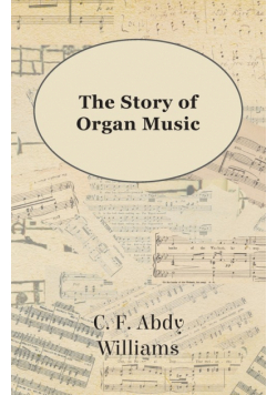 The Story of Organ Music