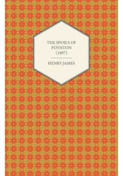 The Spoils of Poynton (1897)