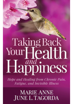 Taking Back Your Health and Happiness