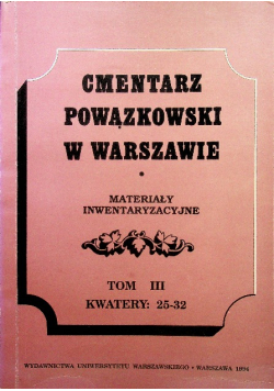 Cmentarz Powązkowy w Warszawie tom 3