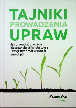 Tajniki prowadzenia upraw