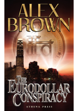 The Eurodollar Conspiracy