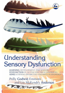 Understanding Sensory Dysfunction